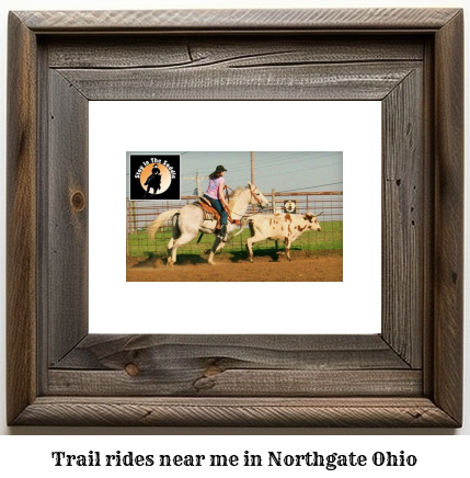 trail rides near me in Northgate, Ohio